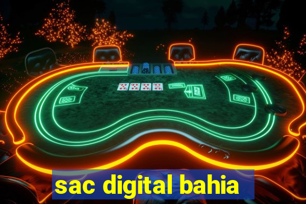 sac digital bahia